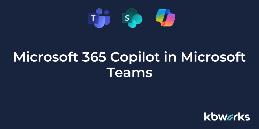 Microsoft 365 Copilot In Microsoft Teams