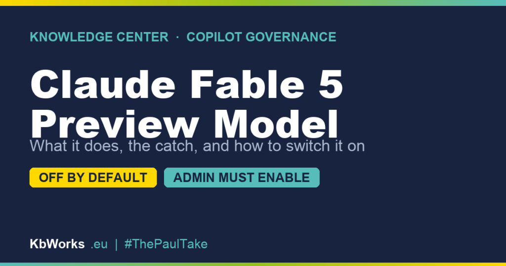 claude fable 5 blog - KbWorks enable claude fable 5 in Copilot